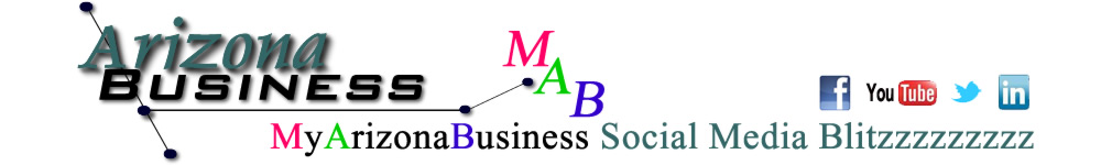 ArizonaBusiness.com and MyArizonaBusiness.com Social Media Forum Exclusively for business located in Arizona. Sign up for your Free Arizona Business Listing and receive information on Business Social Media Marketing for YouTube, Facebook, Twitter, LinkedIn and HootSuite getting your message out in one quick online marketing blitz